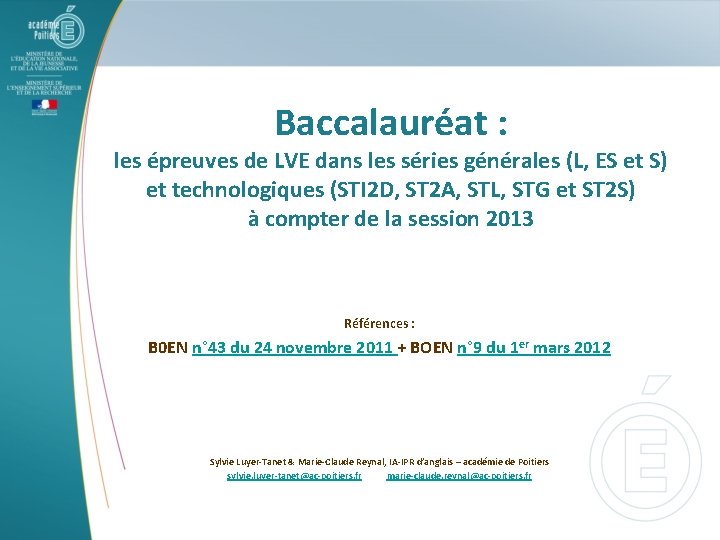 Baccalauréat : les épreuves de LVE dans les séries générales (L, ES et S)