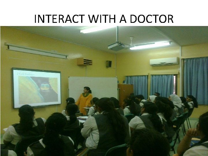INTERACT WITH A DOCTOR 