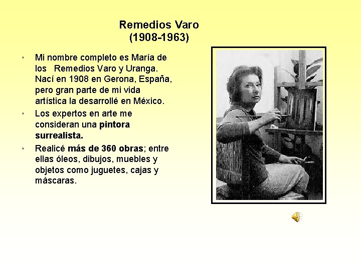 Remedios Varo (1908 -1963) • • • Mi nombre completo es María de los