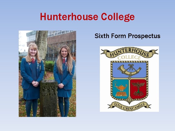 Hunterhouse College Sixth Form Prospectus 