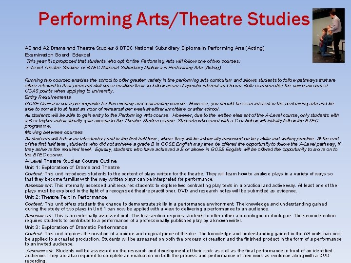 Performing Arts/Theatre Studies AS and A 2 Drama and Theatre Studies & BTEC National