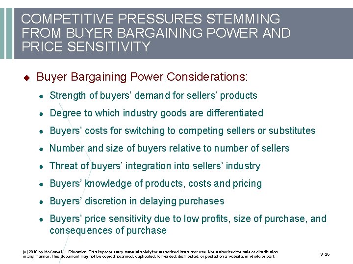 COMPETITIVE PRESSURES STEMMING FROM BUYER BARGAINING POWER AND PRICE SENSITIVITY Buyer Bargaining Power Considerations: