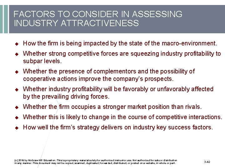 FACTORS TO CONSIDER IN ASSESSING INDUSTRY ATTRACTIVENESS How the firm is being impacted by