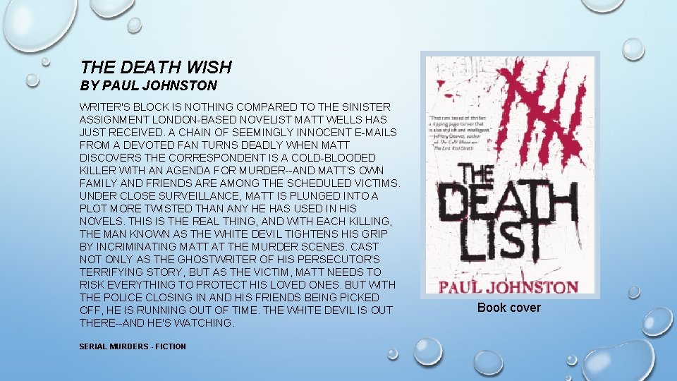 THE DEATH WISH BY PAUL JOHNSTON WRITER'S BLOCK IS NOTHING COMPARED TO THE SINISTER