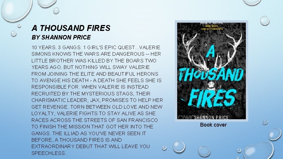 A THOUSAND FIRES BY SHANNON PRICE 10 YEARS. 3 GANGS. 1 GIRL'S EPIC QUEST.