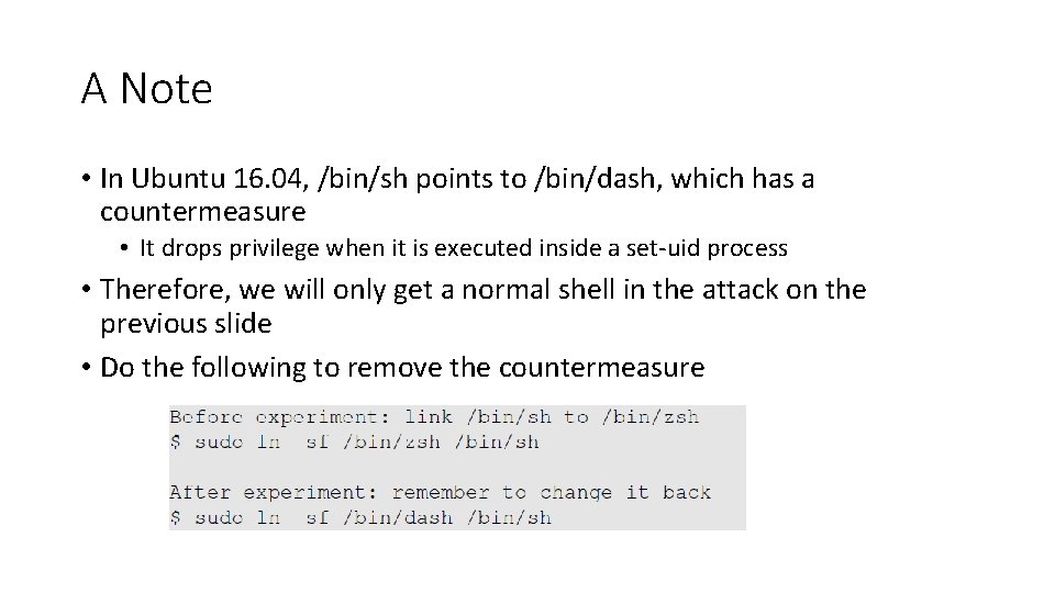A Note • In Ubuntu 16. 04, /bin/sh points to /bin/dash, which has a A Note • In Ubuntu 16. 04, /bin/sh points to /bin/dash, which has a