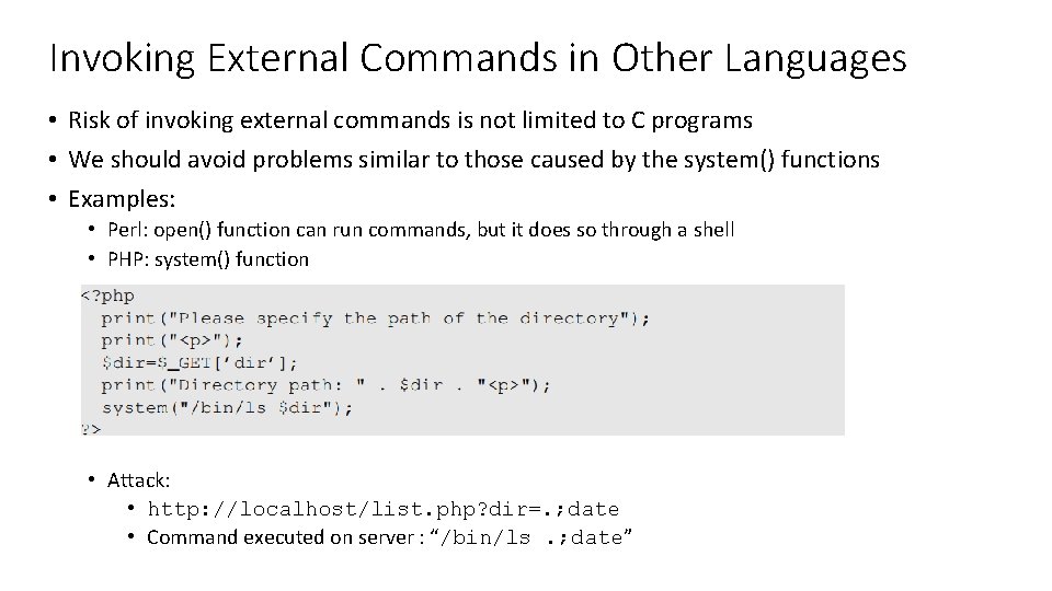 Invoking External Commands in Other Languages • Risk of invoking external commands is not Invoking External Commands in Other Languages • Risk of invoking external commands is not