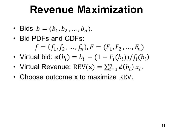 Revenue Maximization 19 