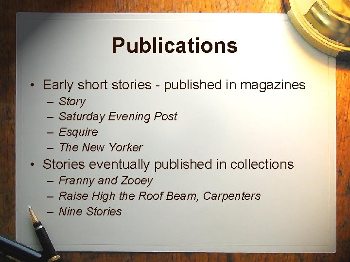 Publications • Early short stories - published in magazines – – Story Saturday Evening