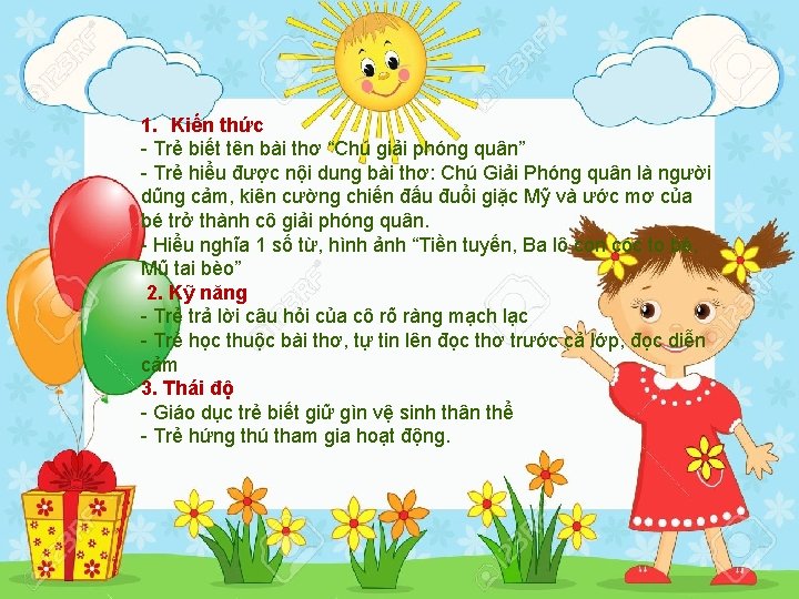 1. Kiến thức - Trẻ biết tên bài thơ “Chú giải phóng quân” -