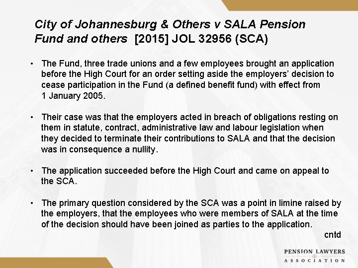 City of Johannesburg & Others v SALA Pension Fund and others [2015] JOL 32956