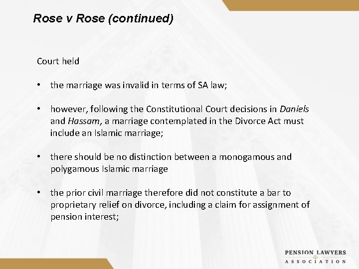 Rose v Rose (continued) Court held • the marriage was invalid in terms of