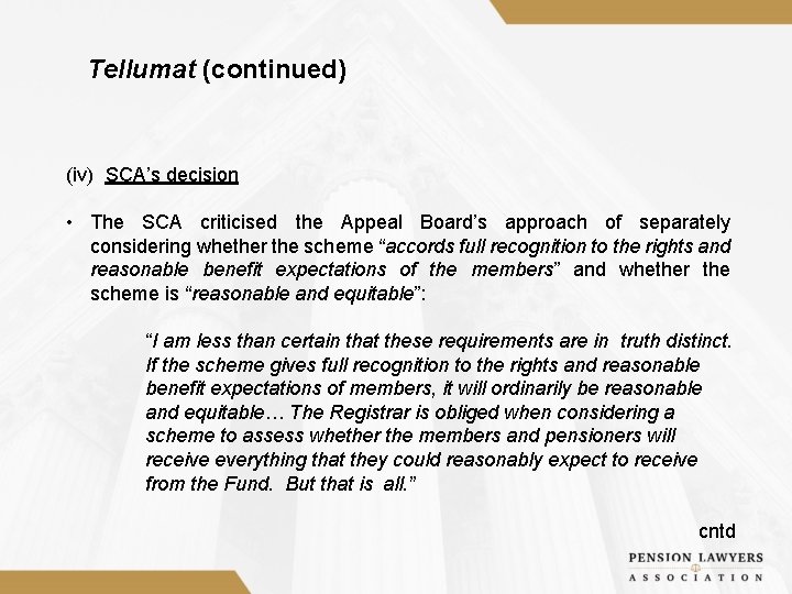 Tellumat (continued) (iv) SCA’s decision • The SCA criticised the Appeal Board’s approach of