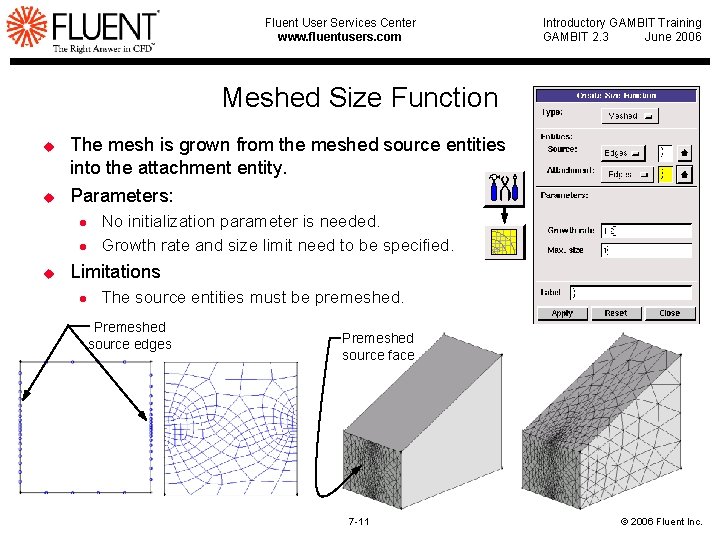 Fluent User Services Center www. fluentusers. com Introductory GAMBIT Training GAMBIT 2. 3 June
