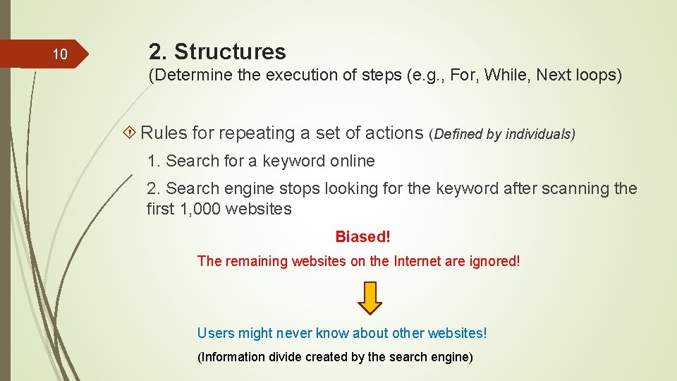 10 2. Structures (Determine the execution of steps (e. g. , For, While, Next 10 2. Structures (Determine the execution of steps (e. g. , For, While, Next