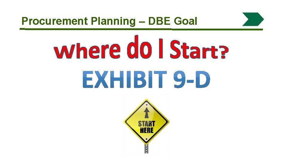 Procurement Planning – DBE Goal 