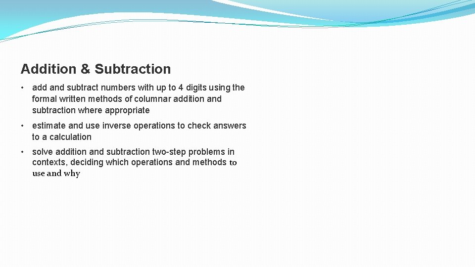 Addition & Subtraction • add and subtract numbers with up to 4 digits using Addition & Subtraction • add and subtract numbers with up to 4 digits using
