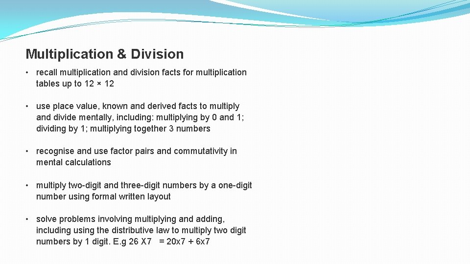 Multiplication & Division • recall multiplication and division facts for multiplication tables up to Multiplication & Division • recall multiplication and division facts for multiplication tables up to