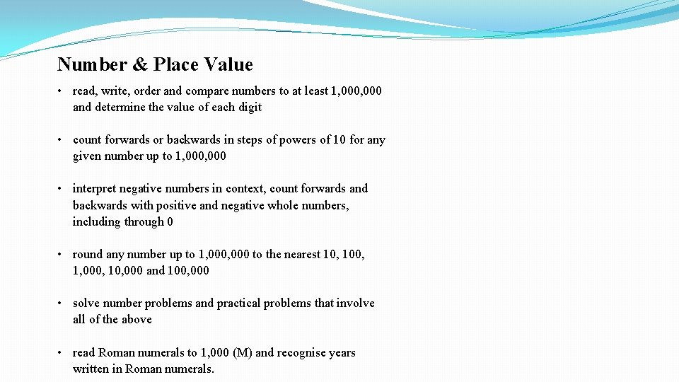 Number & Place Value • read, write, order and compare numbers to at least Number & Place Value • read, write, order and compare numbers to at least