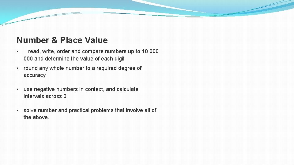 Number & Place Value • read, write, order and compare numbers up to 10 Number & Place Value • read, write, order and compare numbers up to 10