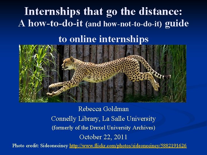 Internships that go the distance: A how-to-do-it (and how-not-to-do-it) guide to online internships Rebecca