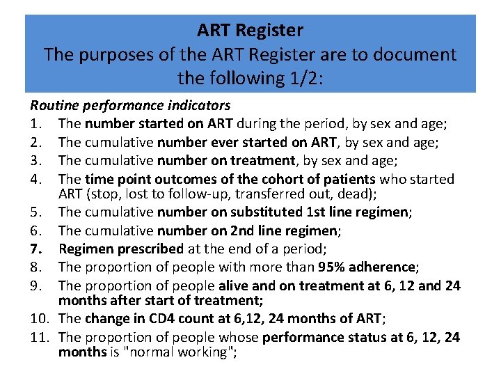 ART Register The purposes of the ART Register are to document the following 1/2: