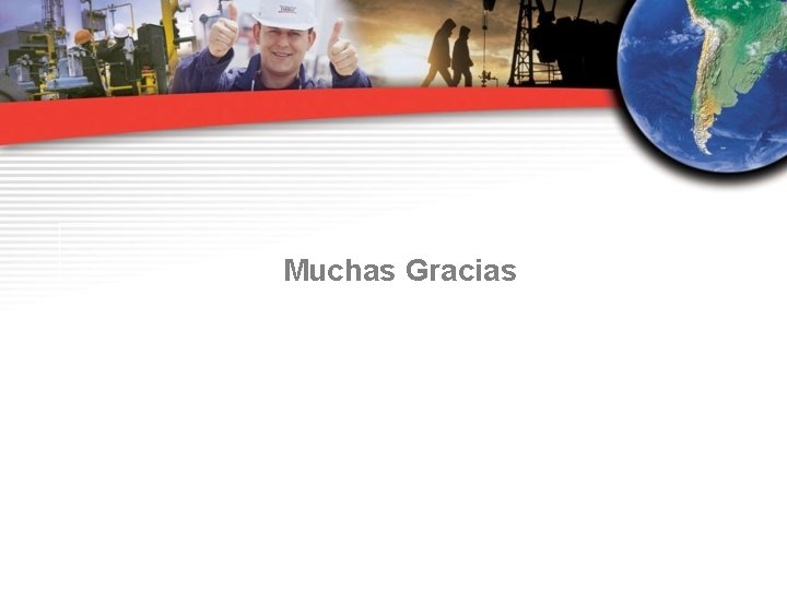 Muchas Gracias 