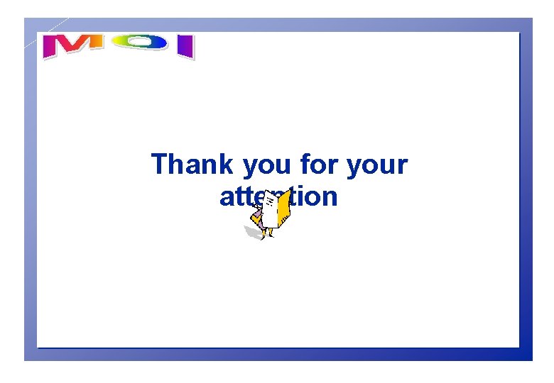 Thank you for your attention 