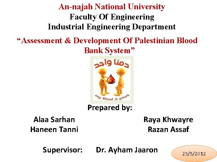 An-najah National University Faculty Of Engineering Industrial Engineering Department “Assessment & Development Of Palestinian