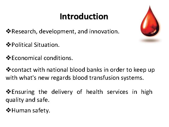 Introduction v. Research, development, and innovation. v. Political Situation. v. Economical conditions. vcontact with