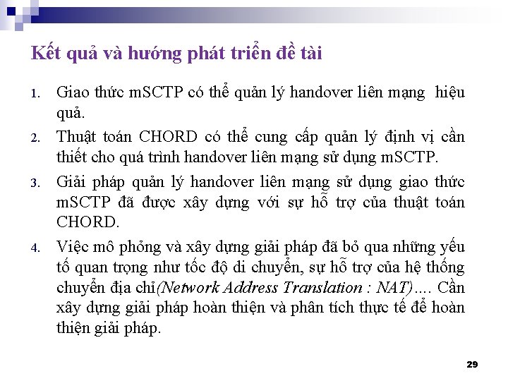 Kết quả và hướng phát triển đề tài 1. 2. 3. 4. Giao thức