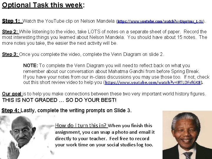 Optional Task this week: Step 1: Watch the You. Tube clip on Nelson Mandela Optional Task this week: Step 1: Watch the You. Tube clip on Nelson Mandela