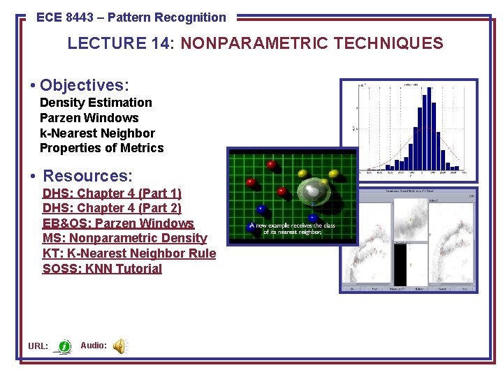 ECE 8443 Pattern Recognition LECTURE 14 NONPARAMETRIC TECHNIQUES