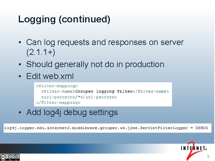 Logging (continued) • Can log requests and responses on server (2. 1. 1+) • Logging (continued) • Can log requests and responses on server (2. 1. 1+) •