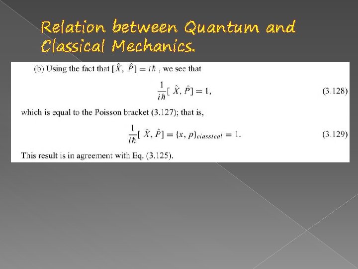 Relation between Quantum and Classical Mechanics. 