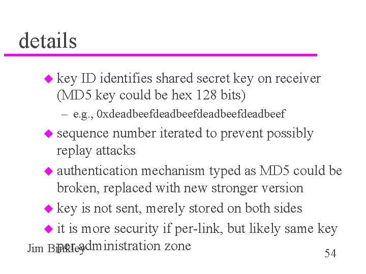 details u key ID identifies shared secret key on receiver (MD 5 key could