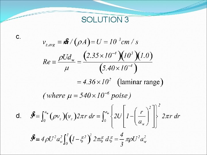 SOLUTION 3 c. d. SOLUTION 3 c. d.