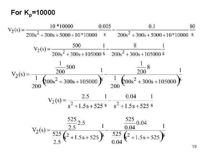 For Kp=10000 19 For Kp=10000 19