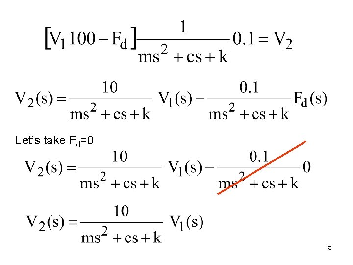Let’s take Fd=0 5 Let’s take Fd=0 5