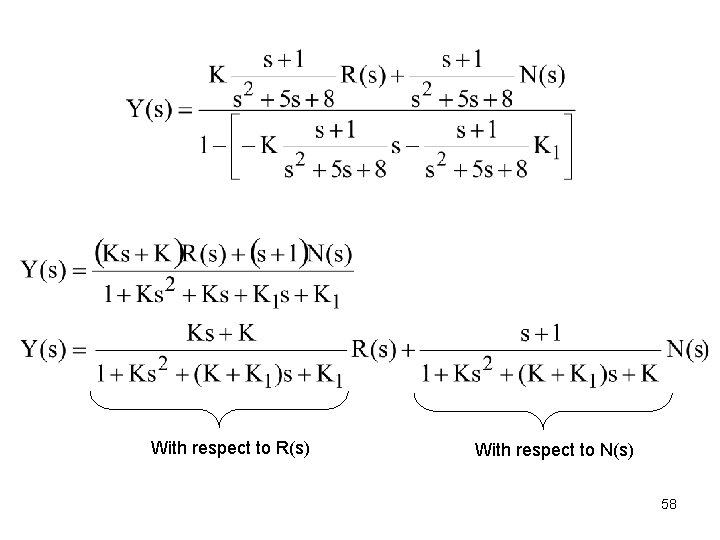 With respect to R(s) With respect to N(s) 58 With respect to R(s) With respect to N(s) 58