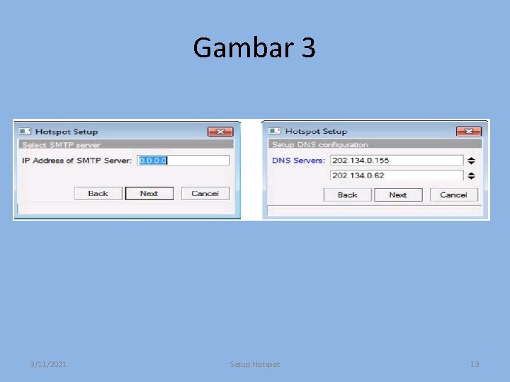 Gambar 3 3/11/2021 Setup Hotspot 13 