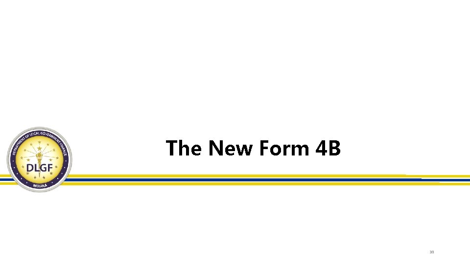 The New Form 4 B 10 