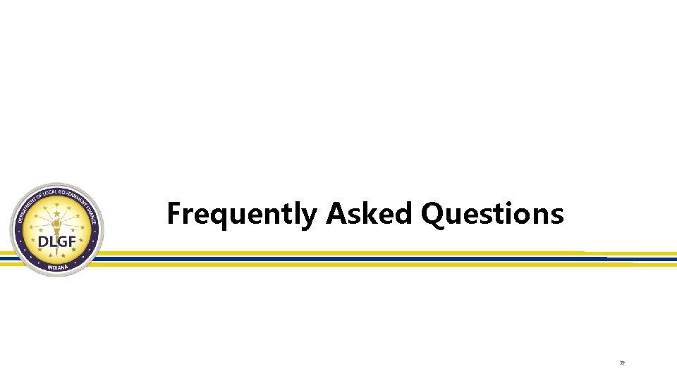 Frequently Asked Questions 39 