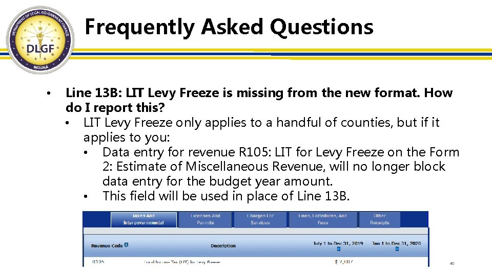 Frequently Asked Questions • Line 13 B: LIT Levy Freeze is missing from the