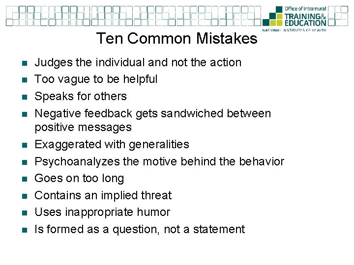 Ten Common Mistakes n n n n n Judges the individual and not the