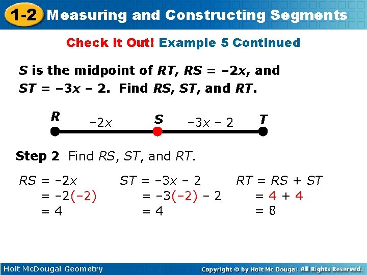 1 -2 Measuring and Constructing Segments Check It Out! Example 5 Continued S is 1 -2 Measuring and Constructing Segments Check It Out! Example 5 Continued S is