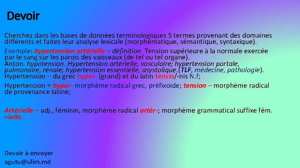 Devoir Cherchez dans les bases de données terminologiques 5 termes provenant des domaines différents