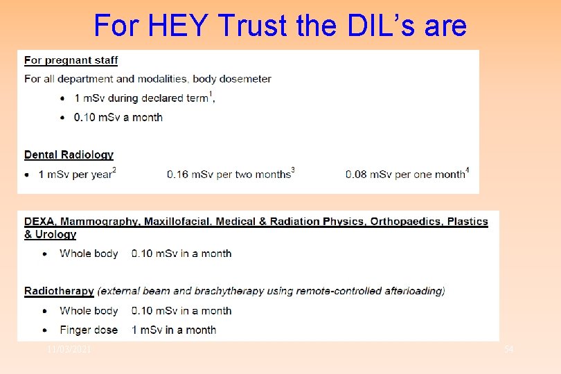 For HEY Trust the DIL’s are 11/03/2021 54 
