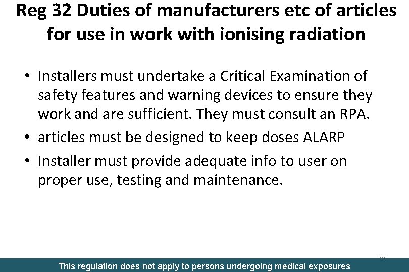 Reg 32 Duties of manufacturers etc of articles for use in work with ionising