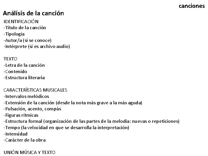 Análisis de la canción canciones IDENTIFICACIÓN -Título de la canción -Tipología -Autor/a (si se